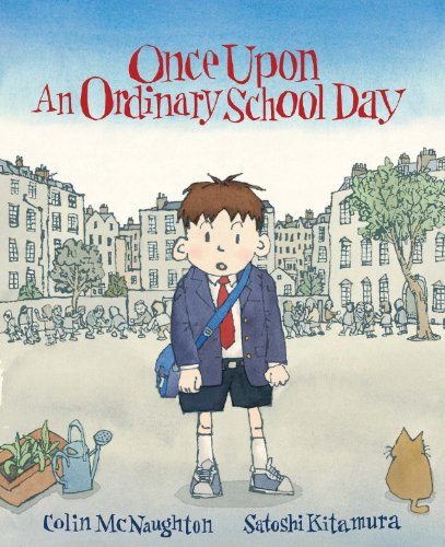 Once upon an Ordinary School Day von Andersen Press Ltd